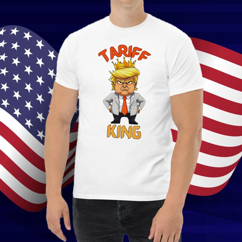 Donald Trump Tariff King caricature Shirt