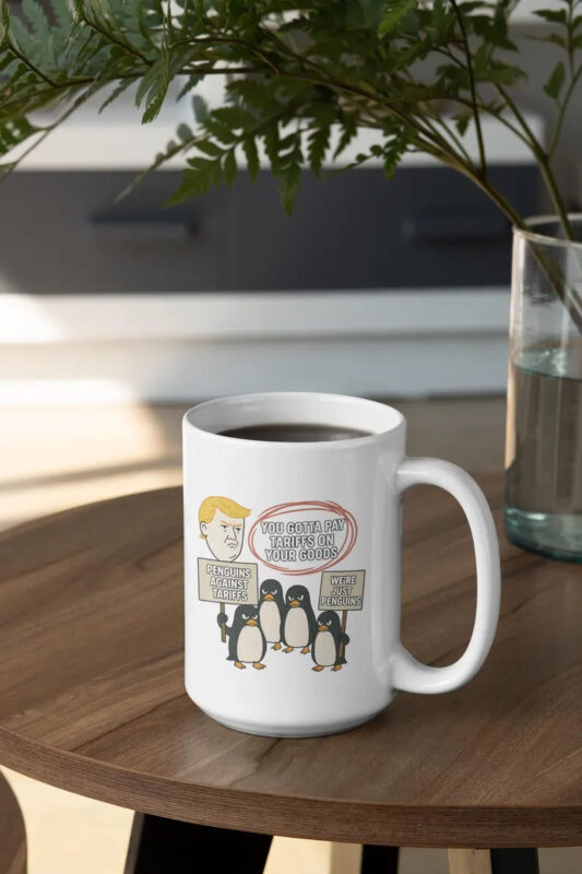 Heard Island, Penguins Tariffs mug, Against Tariffs Mug