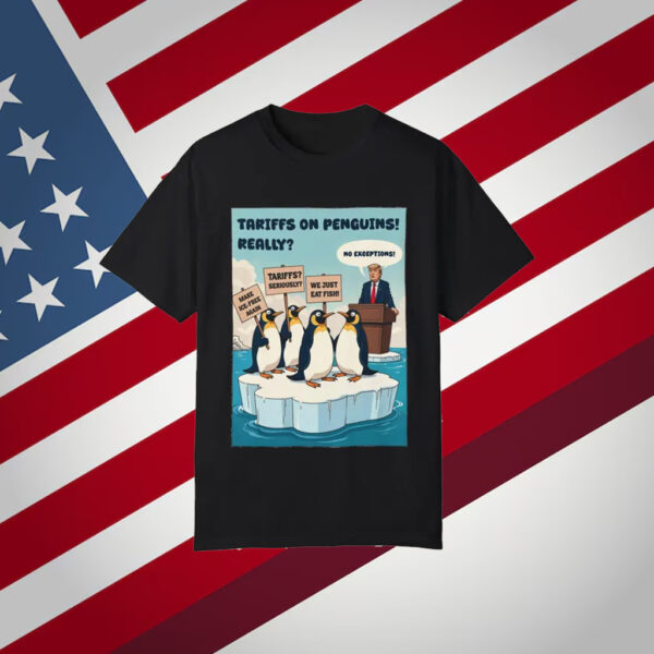 Tariffs on Penguins Heard Island Funny Trump Shirt